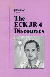 The ECK JR 4 Discourses