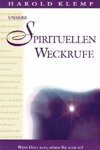 Unsere spirituellen Weckrufe