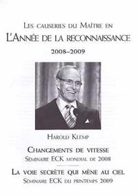 Les causeries du Maître en L'Année de la reconnaissance - 2008-2009