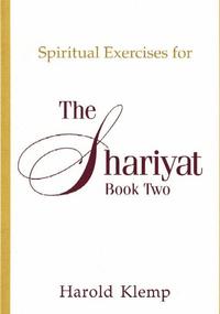 Spiritual Exercises for the Shariyat, Book two