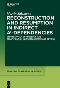 Reconstruction and Resumption in Indirect A‘-Dependencies