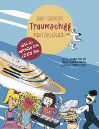 Das grosse Traumschiff Kritzelbuch