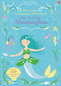 Mein erstes Anziehpuppen-Stickerbuch - Mia, die kleine Meerjungfrau