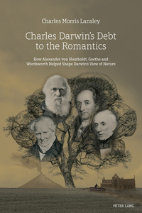 Charles Darwin’s Debt to the Romantics