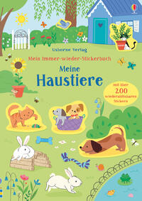 Mein Immer-wieder-Stickerbuch: Meine Haustiere