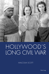 Hollywood's Long Civil War