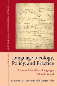 Language Ideology, Policy, and Practice