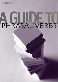 A Guide to Phrasal Verbs