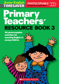 Junior English Timesaver 'Primary Teachers' Recource Book 3'