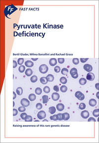 Fast Facts: Pyruvate Kinase Deficiency