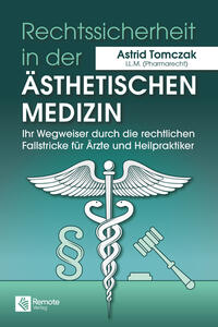 Rechtssicherheit in der ästhetischen Medizin