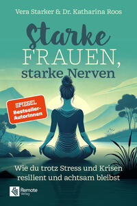 Starke Frauen, starke Nerven