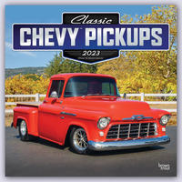 Classic Chevy Pickups - Klassische Chevrolet Pickups 2023 - 16-Monatskalender