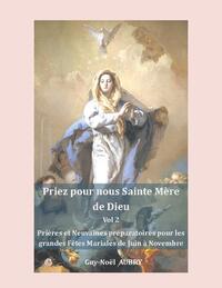Priez pour nous sainte Mère de Dieu - Vol 2