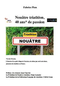 Nouâtre triathlon, 40 ans de passion
