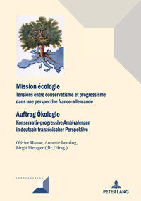 Mission écologie/Auftrag Ökologie