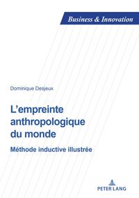 L’empreinte anthropologique du monde