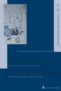 The Uses of First Person Writings / Les usages des écrits du for privé