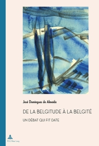 De la belgitude à la belgité