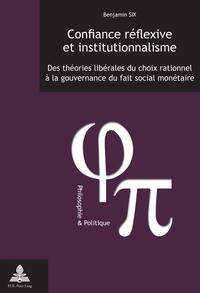 Confiance réflexive et institutionnalisme