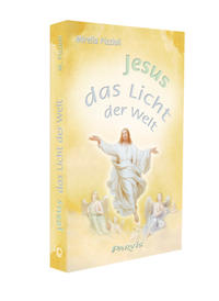 Jesus, das Licht der Welt