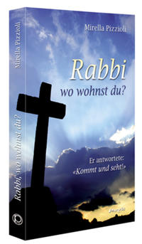 Rabbi, wo wohnst du?