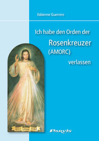 Ich habe den Orden der Rosenkreuzer (AMORC) verlassen