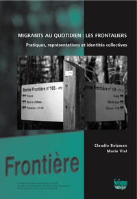 Migrants Au Quotidien: Les Frontaliers