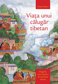 Viata unui calugar tibetan