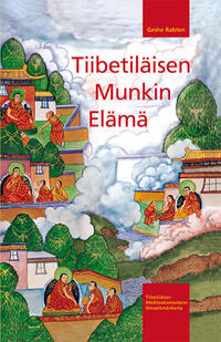 Tiibetiläisen Munkin Elämä