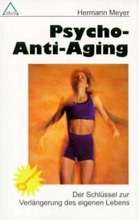 Psycho-Anti Aging