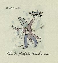 Wenn die Haifische Menschen wären