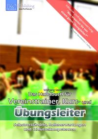 Das Handbuch für Vereinstrainer, Kurs- und Übungsleiter