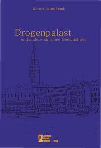 Drogenpalast