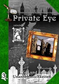 Private Eye - Tod und andere Unannehmlichkeiten