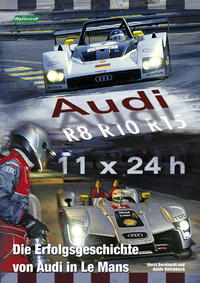 Audi - Die Erfolgsgeschichte in Le Mans