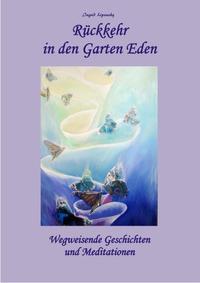 Rückkehr in den Garten Eden