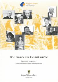 Wie Fremde zur Heimat wurde