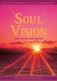 Soul Vision - Leben von der Seele inspiriert