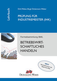 Industriemeister - Lehrbuch: Betriebswirtschaftslehre / Betriebswirtschaftliches Handeln