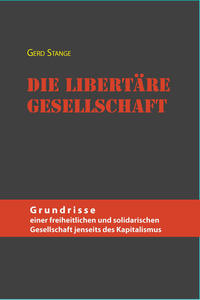 Die libertäre Gesellschaft