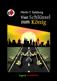 Vier Schlüssel zum König