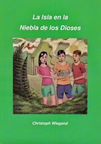 La Isla en la Niebla de los Dioses (Ausgabe Lateinamerika)