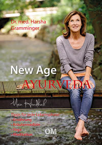 New Age Ayurveda - Mein Handbuch