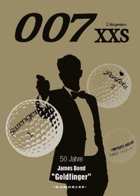 007 XXS 50 Jahre James Bond - Goldfinger