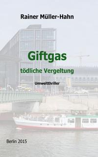 Giftgas - tödliche Vergeltung