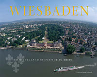 Wiesbaden – Hessische Landeshauptstadt am Rhein