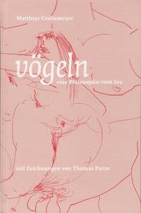 vögeln - eine Philosophie vom Sex