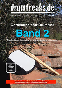 Gartenarbeit für Drummer - Band 2