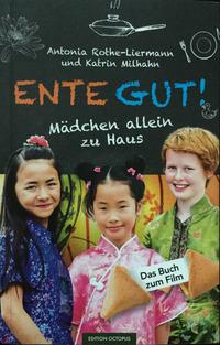 Ente Gut - Mädchen allein zu Haus